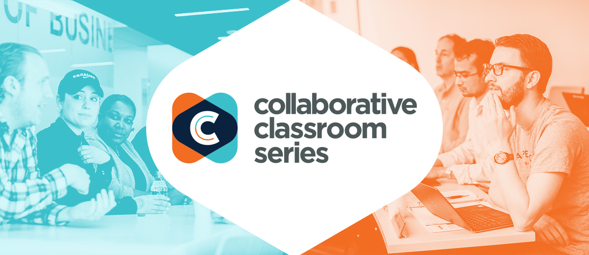 Collaborative Classroom Series Free Mini Courses to Showcase Graduate Business Faculty and Classes at UConn School of Business